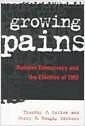 Growing pains : Russian democracy and the election of 1993
