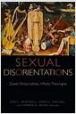Sexual disorientations : queer temporalities, affects, theologies