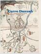 Cerro Danush : excavations at a hilltop community in the eastern valley of Oaxaca, Mexico