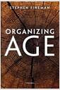 Organizing age
