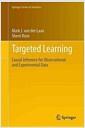 Targeted learning : causal inference for observational and experimental data