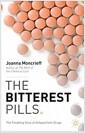 The bitterest pills : the troubling story of antipsychotic drugs