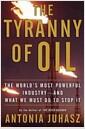 The tyranny of oil : the world's most powerful industry--and what we must do to stop it