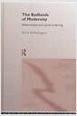 The badlands of modernity : heterotopia and social ordering