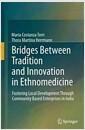 Bridges between tradition and innovation in ethnomedicine : fostering local development through community-based enterprises in India