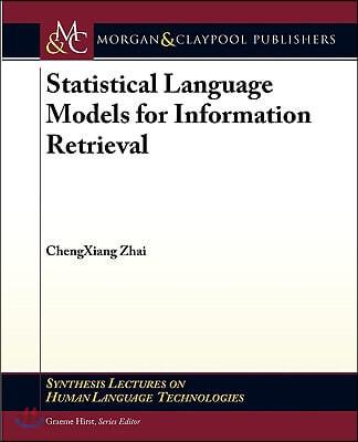 Statistical language models for information retrieval