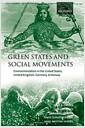 Green states and social movements : environmentalism in the United States, United Kingdom, Germany, and Norway