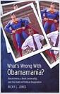 What's wrong with Obamamania? : Black America, Black leadership, and the death of political imagination