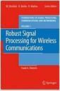 Robust signal processing for wireless communications