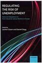 Regulating the risk of unemployment : national adaptations to post-industrial labour markets in Europe