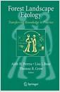 Forest landscape ecology : transferring knowledge to practice
