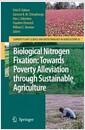 Biological nitrogen fixation : towards poverty alleviation through sustainable agriculture : proceedings of the 15th International Nitrogen Fixation Congress and the 12th International Conference of the African Association for Biological Nitrogen Fixation