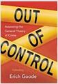 Out of control : assessing the general theory of crime