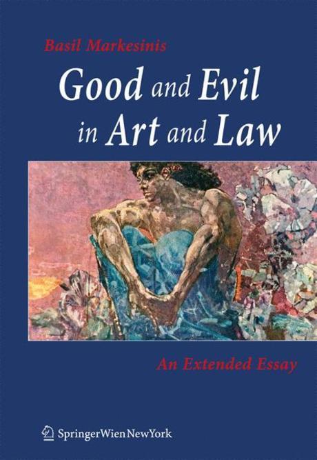 Good and evil in art and law : an extended essay