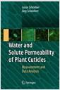 Water and solute permeability of plant cuticles : measurement and data analysis