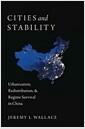 Cities and stability : urbanization, redistribution, & regime survival in China