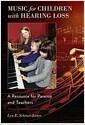 Music for children with hearing loss : a resource for parents and teachers