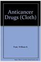 The anticancer drugs