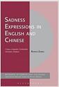 Sadness expressions in English and Chinese : corpus linguistic contrastive semantic analysis