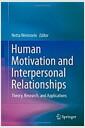 Human motivation and interpersonal relationships : theory, research, and applications