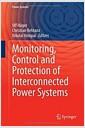 Monitoring, control and protection of interconnected power systems