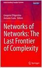 Networks of networks : the last frontier of complexity