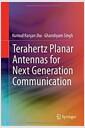 Terahertz Planar Antennas for next generation communication