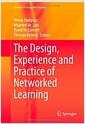 The design, experience and practice of networked learning