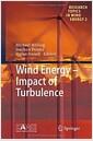 Wind energy-- impact of turbulence