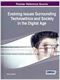 Evolving issues surrounding technoethics and society in the digital age