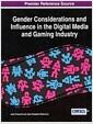 Gender considerations and influence in the digital media and gaming industry