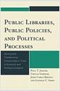 Public libraries, public policies, and political processes : serving and transforming communities in times of economic and political constraint