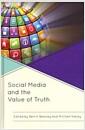 Social media and the value of truth