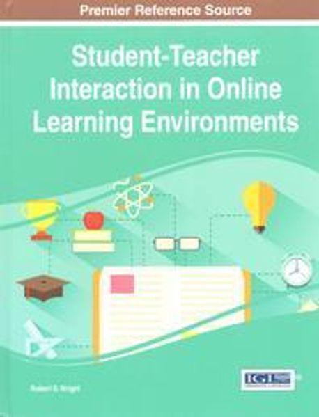 Student-teacher interaction in online learning environments