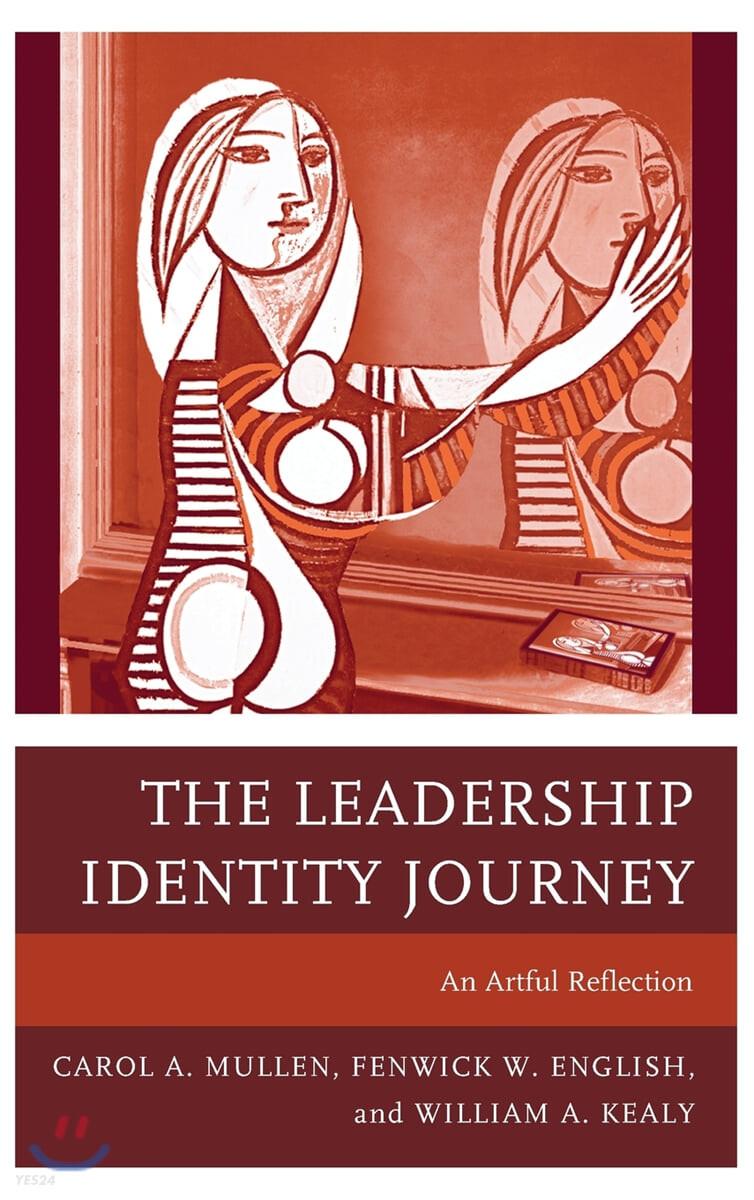 The leadership identity journey : an artful reflection