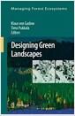 Designing green landscapes