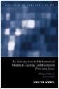 An introduction to mathematical models in ecology and evolution : time and space