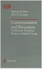 Communication and persuasion : central and peripheral routes to attitude change