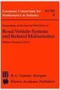 Proceedings of the Second Workshop on Road-Vehicle-Systems and Related Mathematics, June 20-25, 1987 ISI Torino
