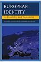 European identity : its feasibility and desirability