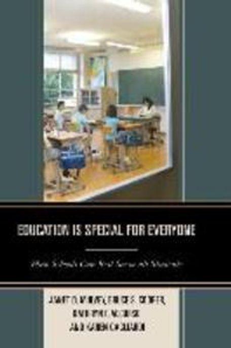 Education is special for everyone : how schools can best serve all students