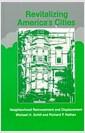 Revitalizing America's cities : neighborhood reinvestment and displacement