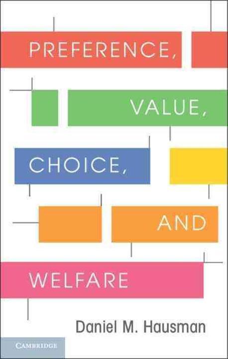 Preference, value, choice, and welfare