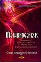 Methanogenesis : biochemistry, ecological functions, natural and engineered environments
