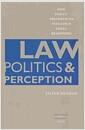 Law, politics, & perception : how policy preferences influence legal reasoning