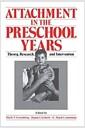 Attachment in the preschool years : theory, research, and intervention