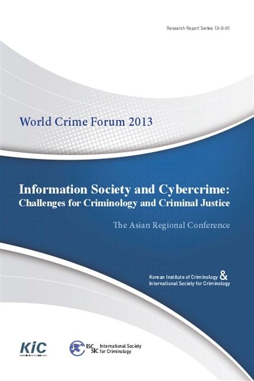 Information society and cybercrime : challenges for criminology and criminal justice