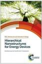 Hierarchical nanostructures for energy devices