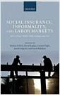 Social insurance, informality, and labour markets : how to protect workers while creating good jobs