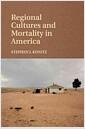 Regional cultures and mortality in america